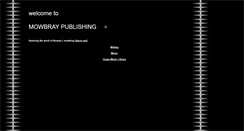 Desktop Screenshot of mowbraypublishing.com